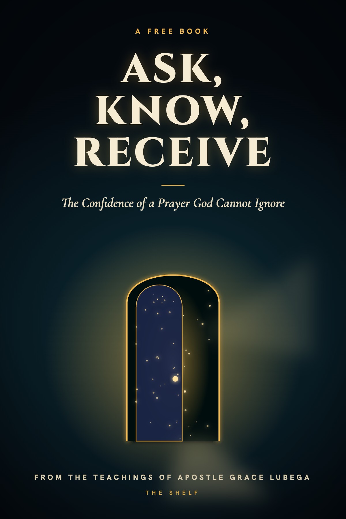 Cover of Ask, Know, Receive